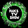 Иконка канала Maks Tv Show