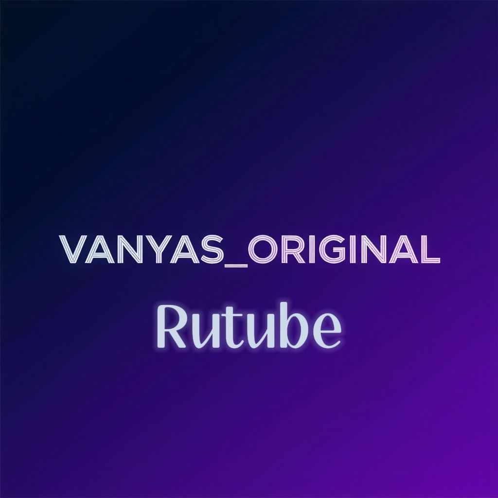 Иконка канала Vanyas_Original