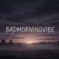 Иконка канала BadMorningVibe