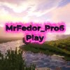 Иконка канала MrFedor_Pro6