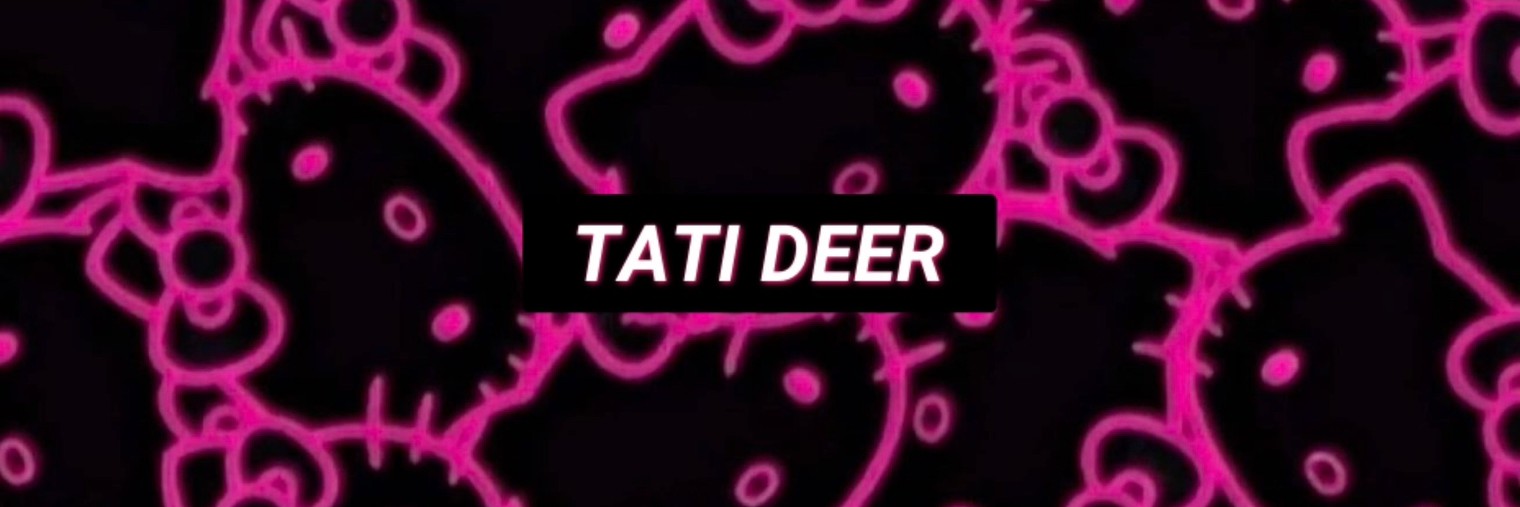 TATI DEER