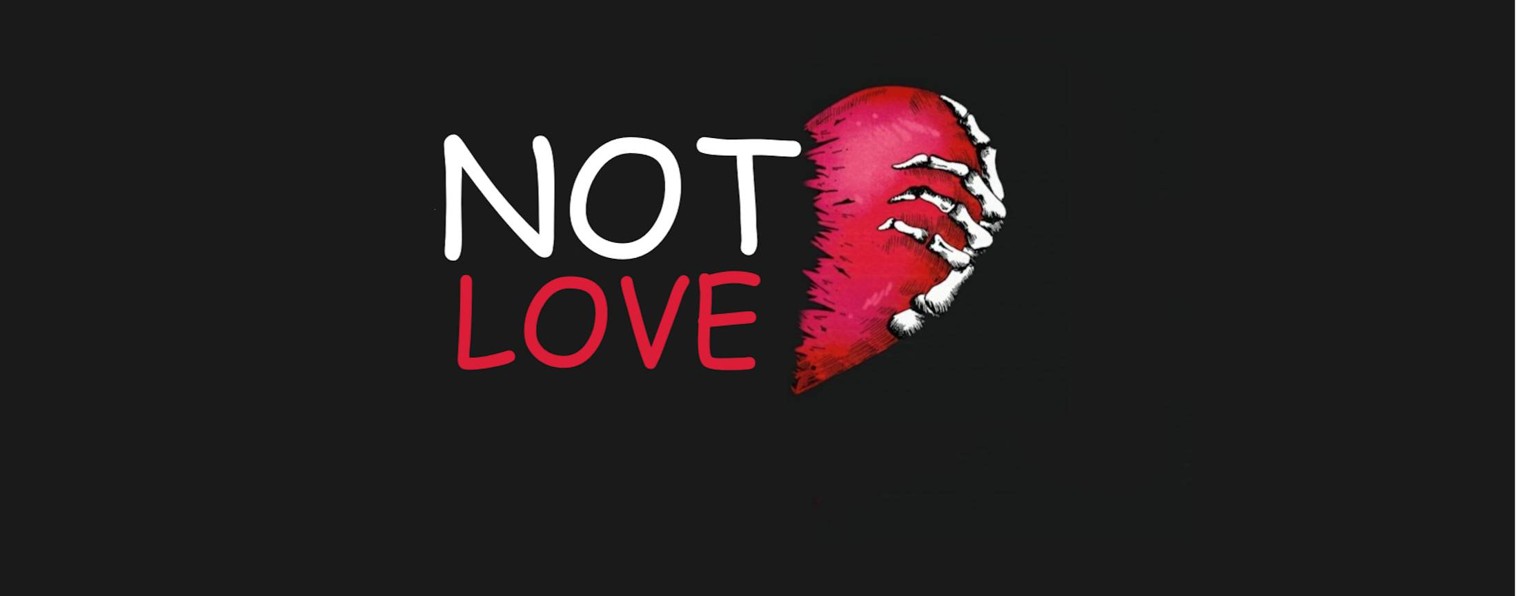 NOT LOVE