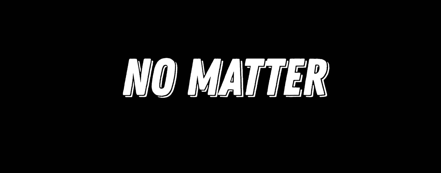 No matter