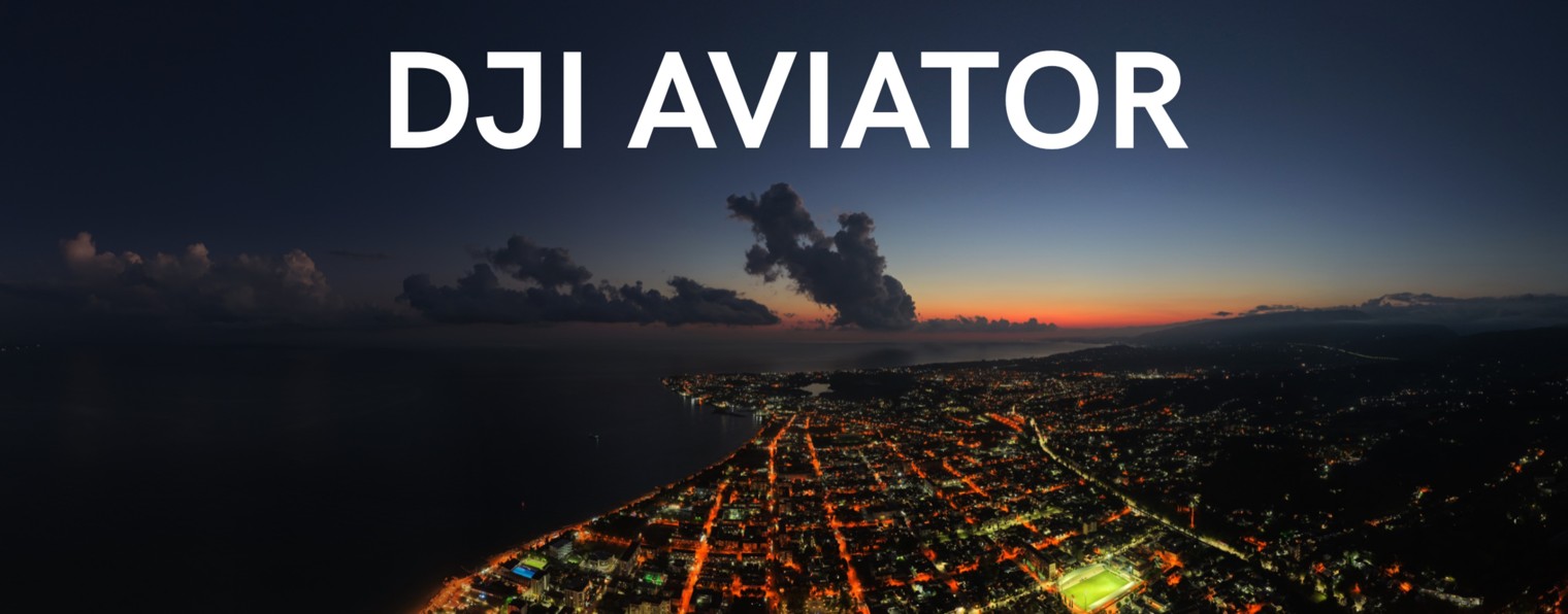 DJI AVIATOR