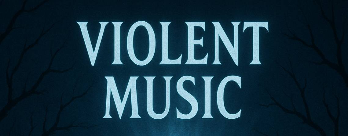 Violent Music