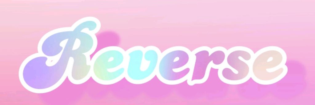 Reverse