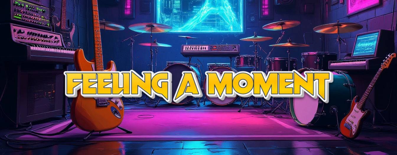 Feeling A Moment | Music Band