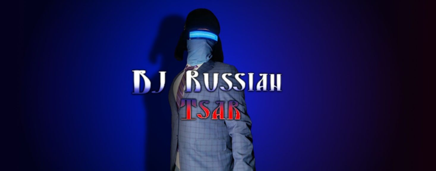 DJ  Russian Tsar