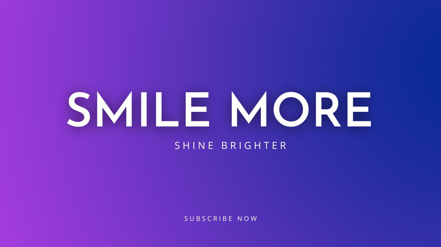 Smile More