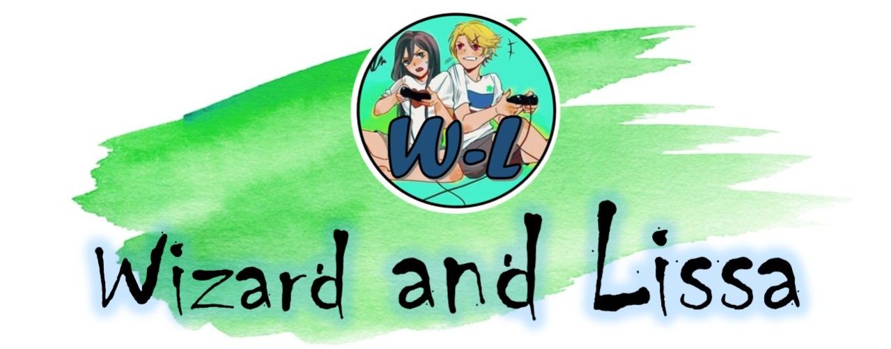 Wizard and Lissa