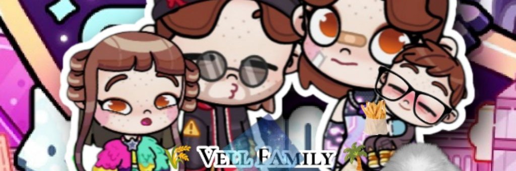 🌾Vell Family🌴