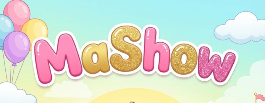 MaShow
