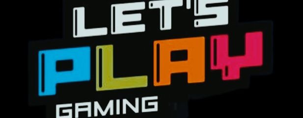 Lets Play Gaming
