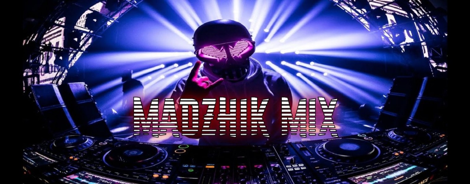 🎧 Madzhik Mix 🎧