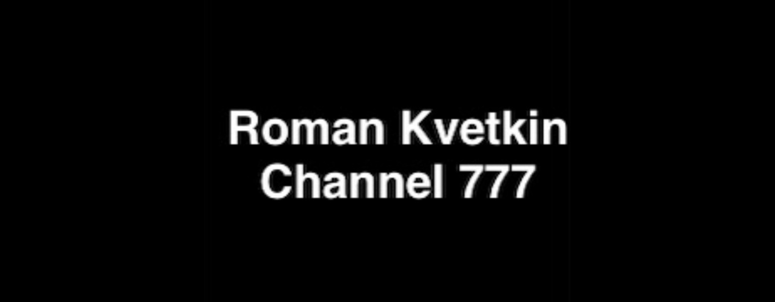 RomanKvetkinChannel777