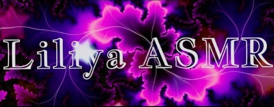 Liliya ASMR