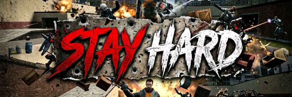 STAY HARD