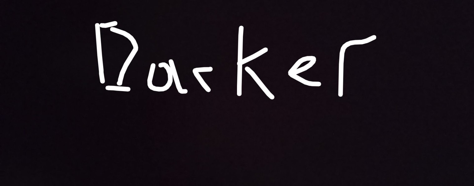 Darker