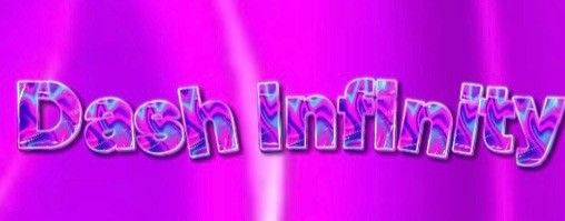 Dash Infinity