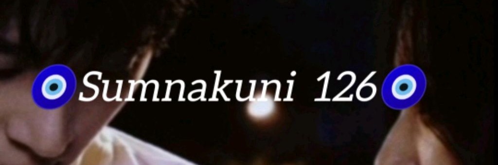 🧿Sumnakuni  126🧿