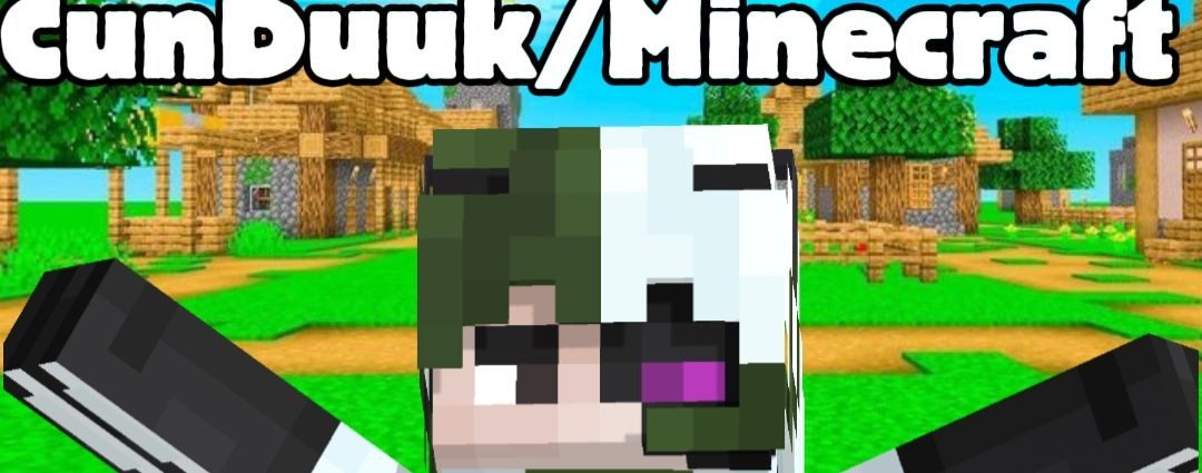 CunDuuk/Minecraft/⛏️