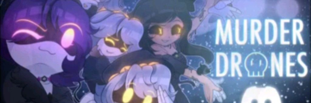 🌟MURDER DRONES🌟