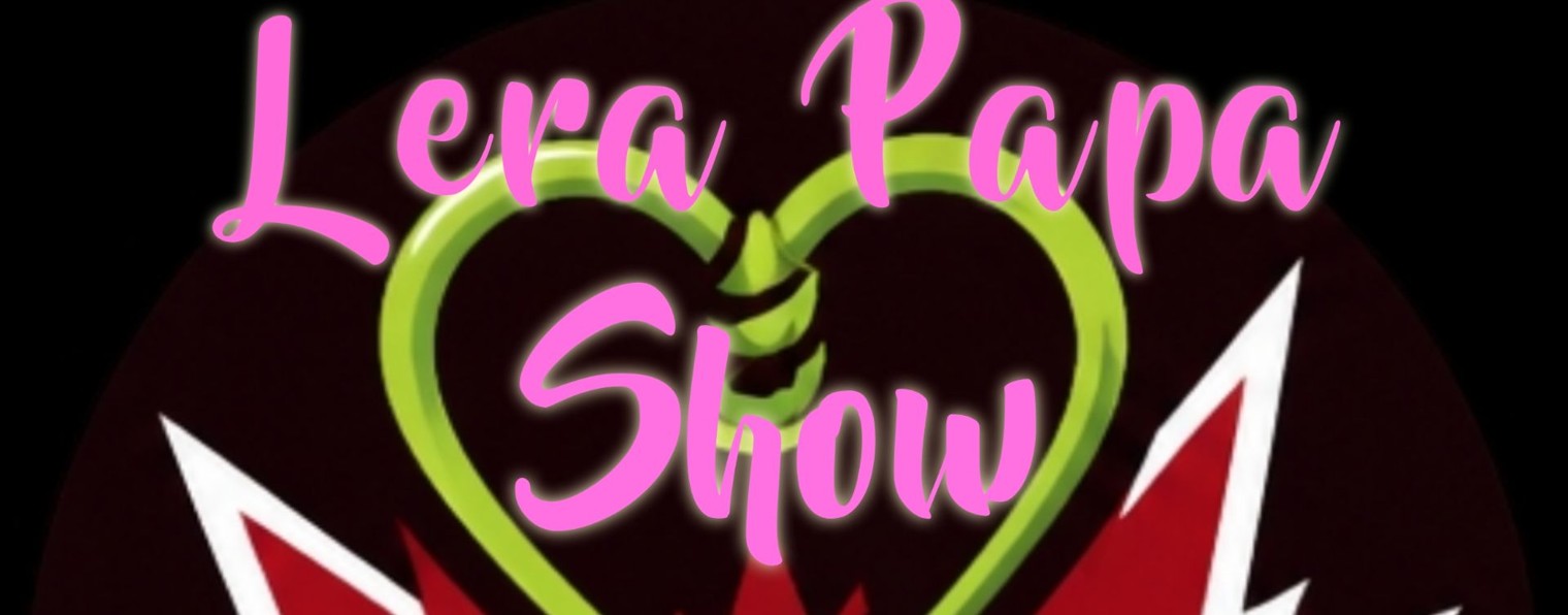 LeraPapaSHOW