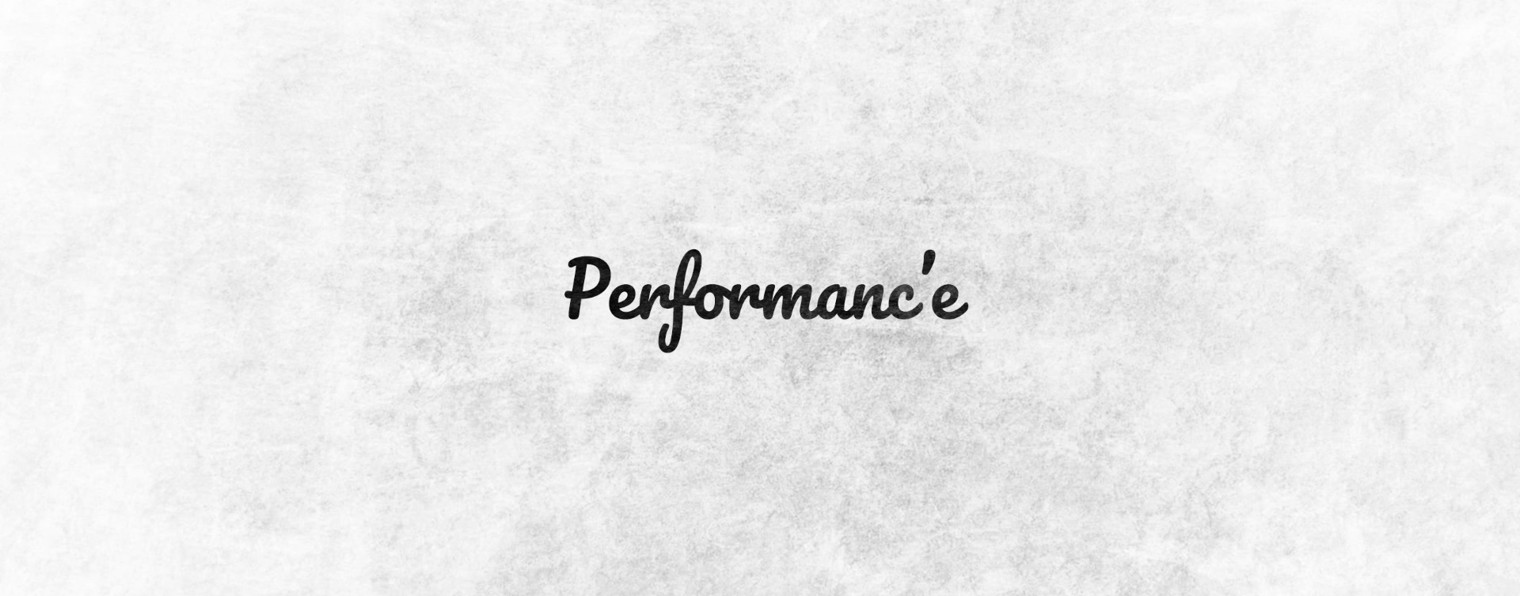 Performanc'e