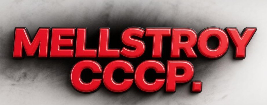 Mellstroy CCCP