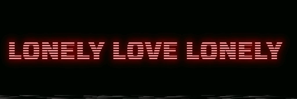 Lonely Love Lonely