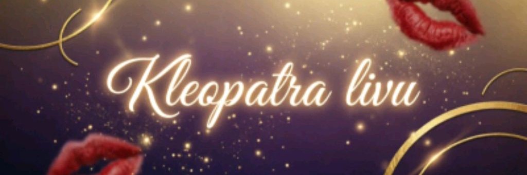 Kleopatra Livu 💋