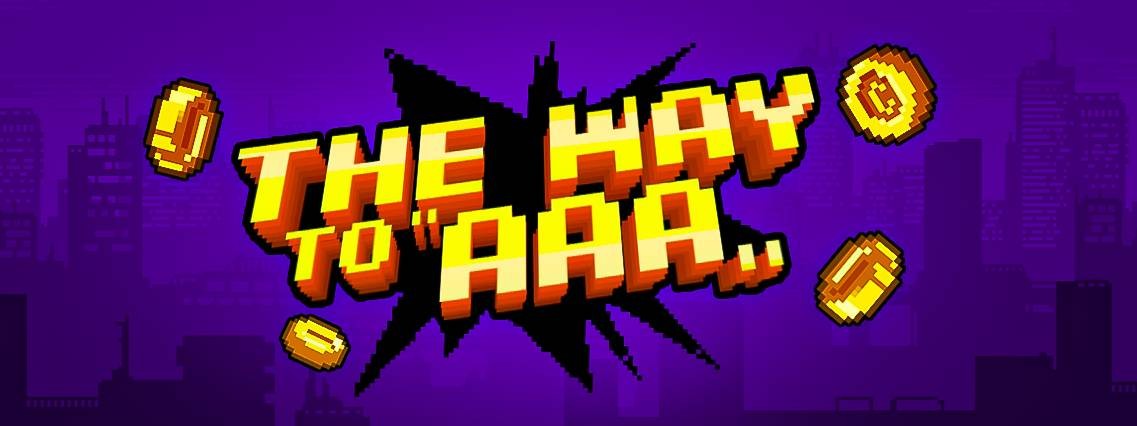 The way to “AAA”