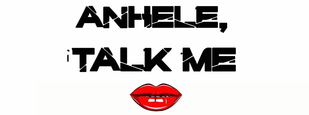 ANHELE, TALK ME