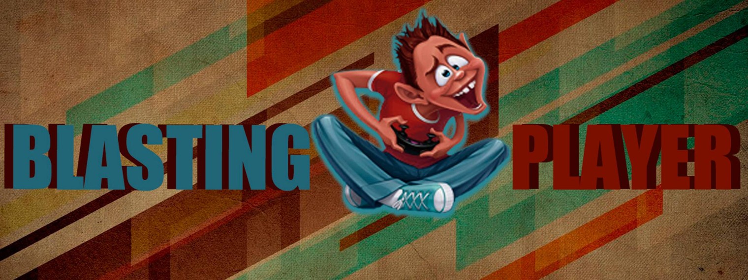 BLASTING PLAYER
