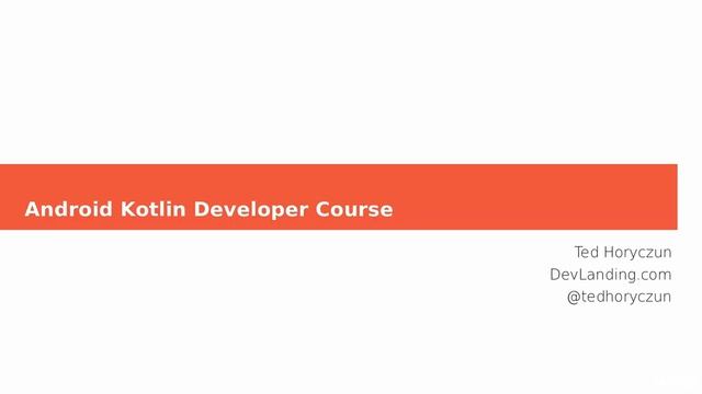 Kotlin App Development 01 - Introduction смотреть онлайн