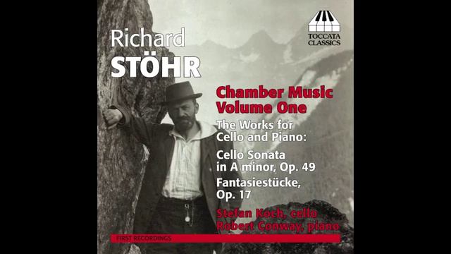 Richard Stöhr: Chamber Music, Volume One by Toccata Classics смотреть онлайн