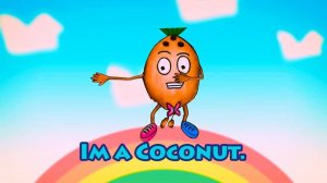 Are You a 👦, 👧 Or a 🥥 ?!  Sound = Im a Coconut - Coconut Hen