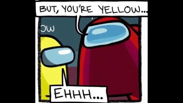 You're Yellow by @tedanscomics - Among Us Comic Dub смотреть онлайн