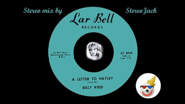 Billy Kidd - "A Letter To Hayley" [STEREO] смотреть онлайн