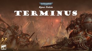 Terminus. Крис Райт / Terminus. Chris Wraight by WizarDiO