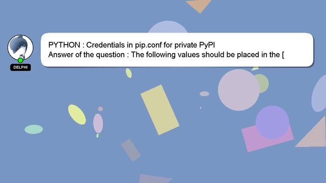 PYTHON : Credentials in pip.conf for private PyPI смотреть онлайн