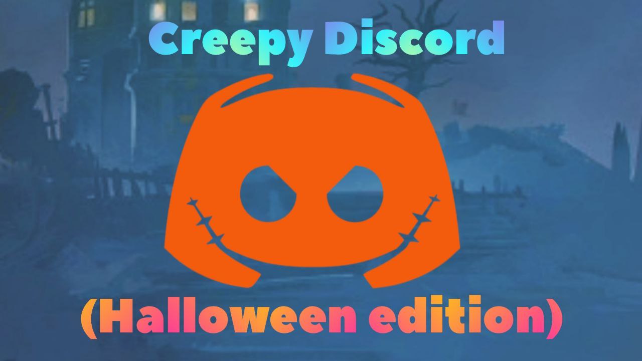 Creepy Discord - (Halloween Edition) смотреть онлайн