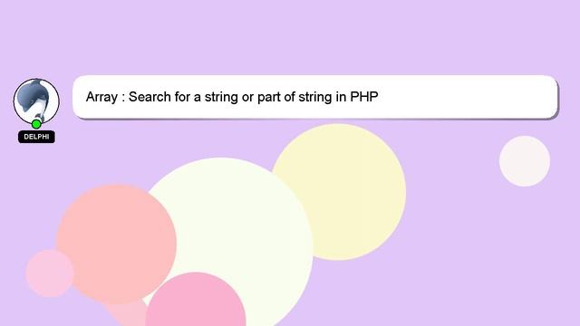 Array : Search for a string or part of string in PHP смотреть онлайн
