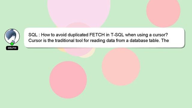 SQL : How to avoid duplicated FETCH in T-SQL when using a cursor? смотреть онлайн