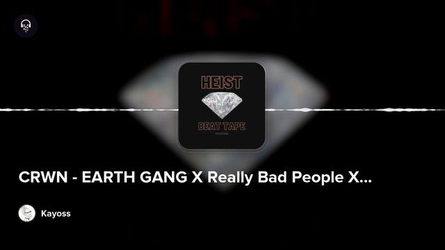 CRWN - EARTH GANG X Really Bad People X Azizi Gibson Type Beat смотреть онлайн