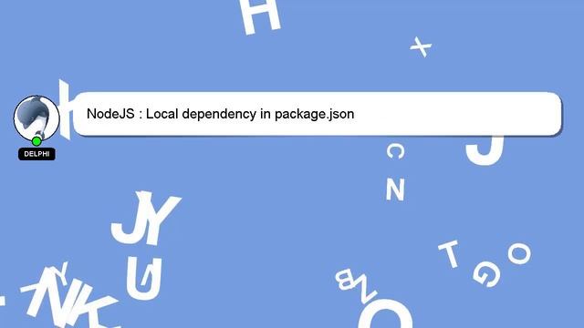 NodeJS : Local dependency in package.json смотреть онлайн