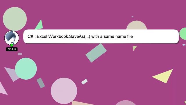 C# : Excel.Workbook.SaveAs(...) with a same name file смотреть онлайн