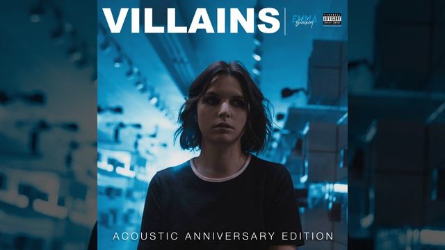 Villains, Pt. 2 (Acoustic Anniversary Edition)