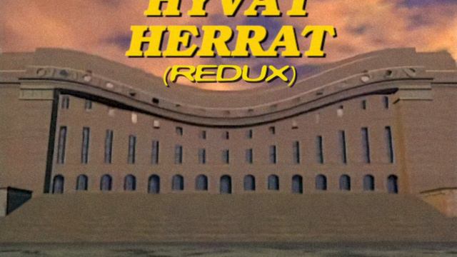 Hyvät Herrat (Redux)