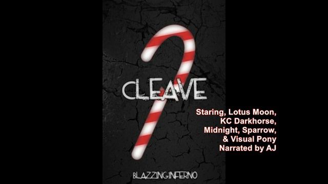 "Cleave" FINALE 5of5, In Two's (LyraBon MLP FanFiction) смотреть онлайн
